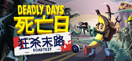 Deadly Days: Roadtrip 
