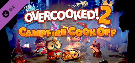 购买 胡闹厨房2：营火烹饪 / Overcooked 2! - Campfire Cook Off