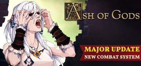 《諸神灰燼：救贖》 / Ash Of Gods: Redemption