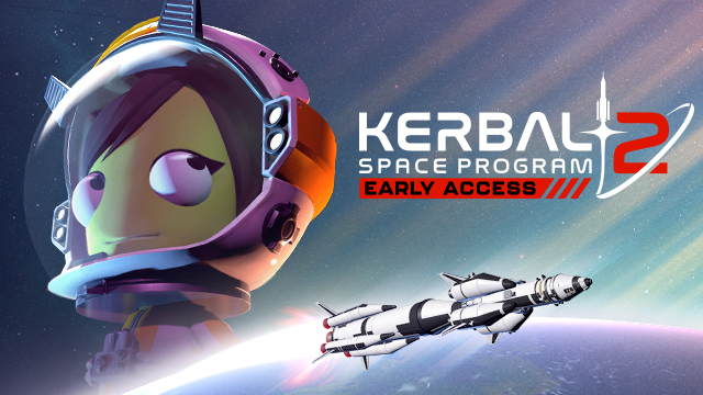 Kerbal空间计划2-早期访问 / Kerbal Space Program 2 - Early Access