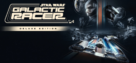 STAR WARS: Galactic Racer™ Deluxe Edition 