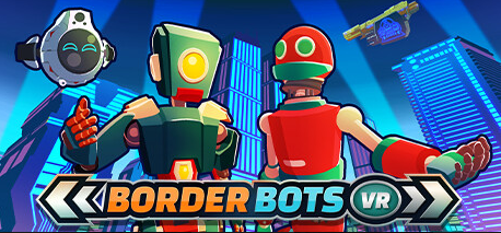 Border Bots VR 