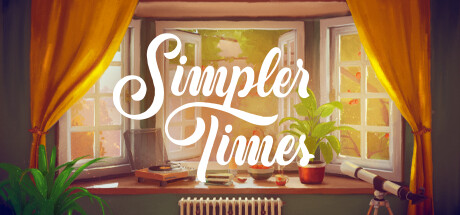 更简单的时代 / Simpler Times