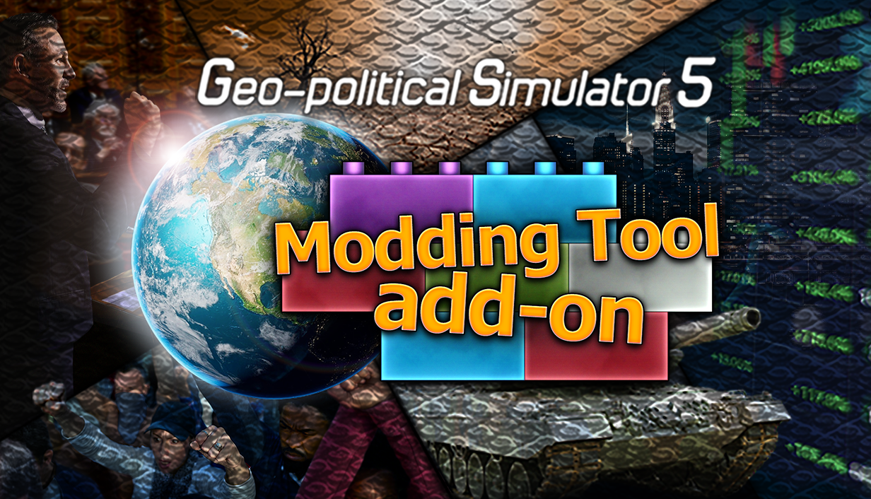 修改工具附加組件 - 地緣政治模擬器 5 / Modding Tool Add-on - Geo-Political Simulator 5