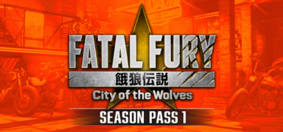 FATAL FURY: City of the Wolves Season Pass 1