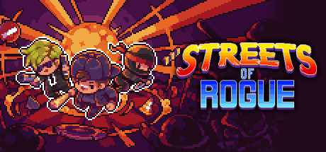 流氓街头 / Streets of Rogue